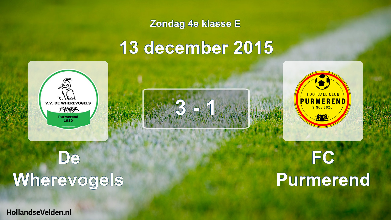 Total number of matches played: De Wherevogels - FC Purmerend 3 - 1 (13 December 2015)