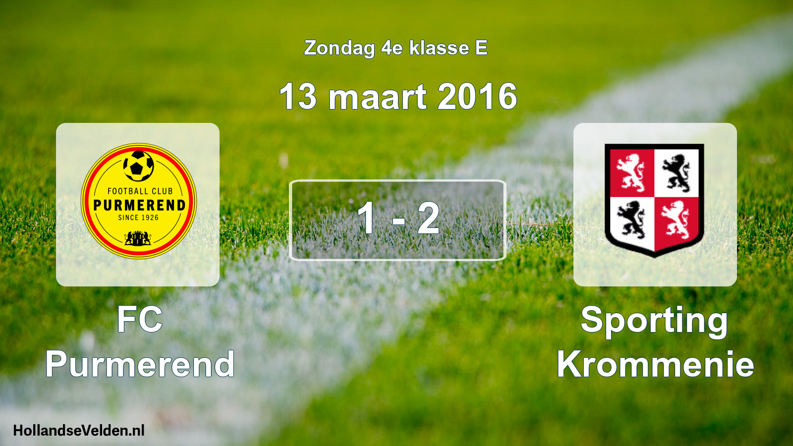 Total number of matches played: FC Purmerend - Sporting Krommenie 1 - 2 (13 March 2016)