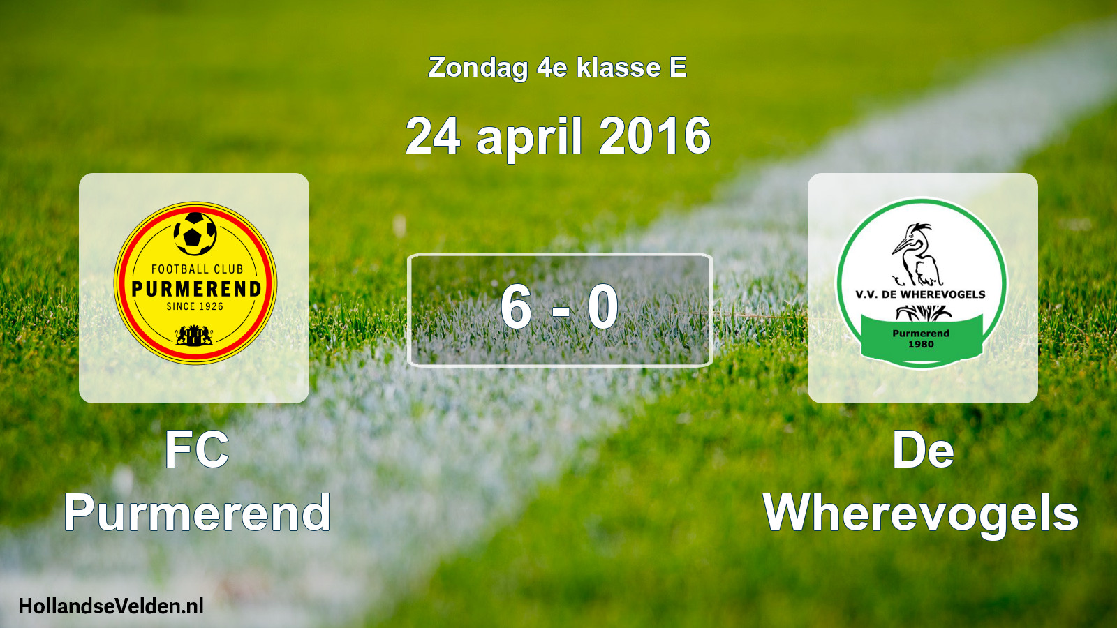 Total number of matches played: FC Purmerend - De Wherevogels 6 - 0 (24 April 2016)