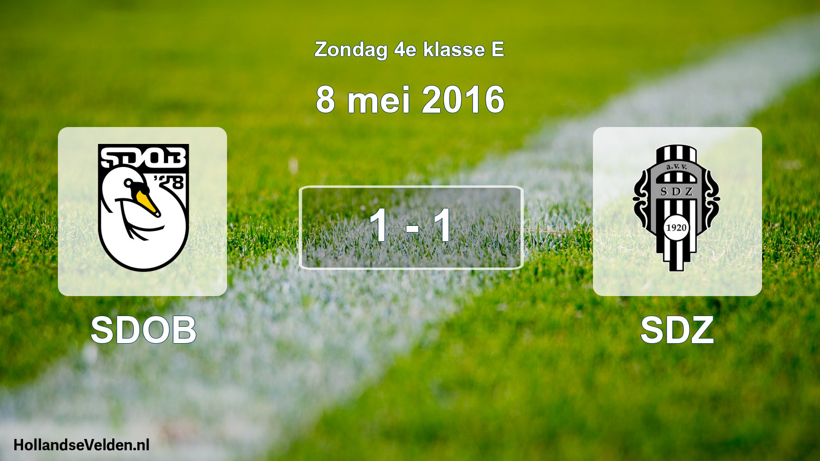 Total number of matches played: SDOB - SDZ 1 - 1 (8 May 2016)