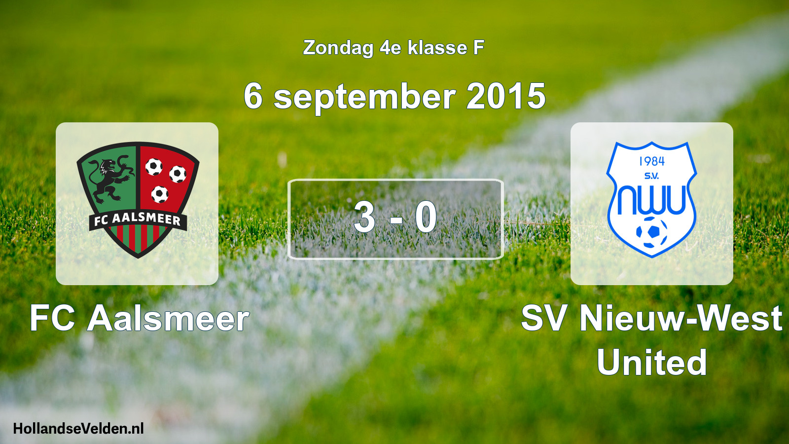 Total number of matches played: FC Aalsmeer - SV Nieuw-West United 3 - 0 (6 September 2015)