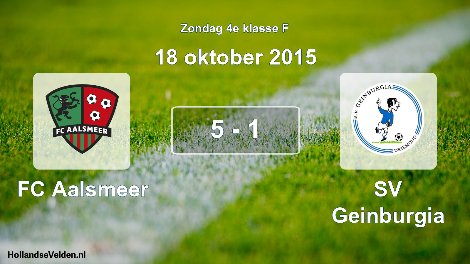Total number of matches played: FC Aalsmeer - SV Geinburgia 5 - 1 (18 October 2015)
