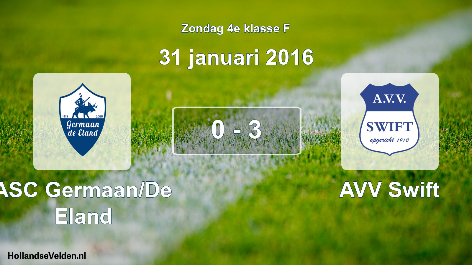 Total number of matches played: ASC Germaan/De Eland - AVV Swift 0 - 3 (31 January 2016)