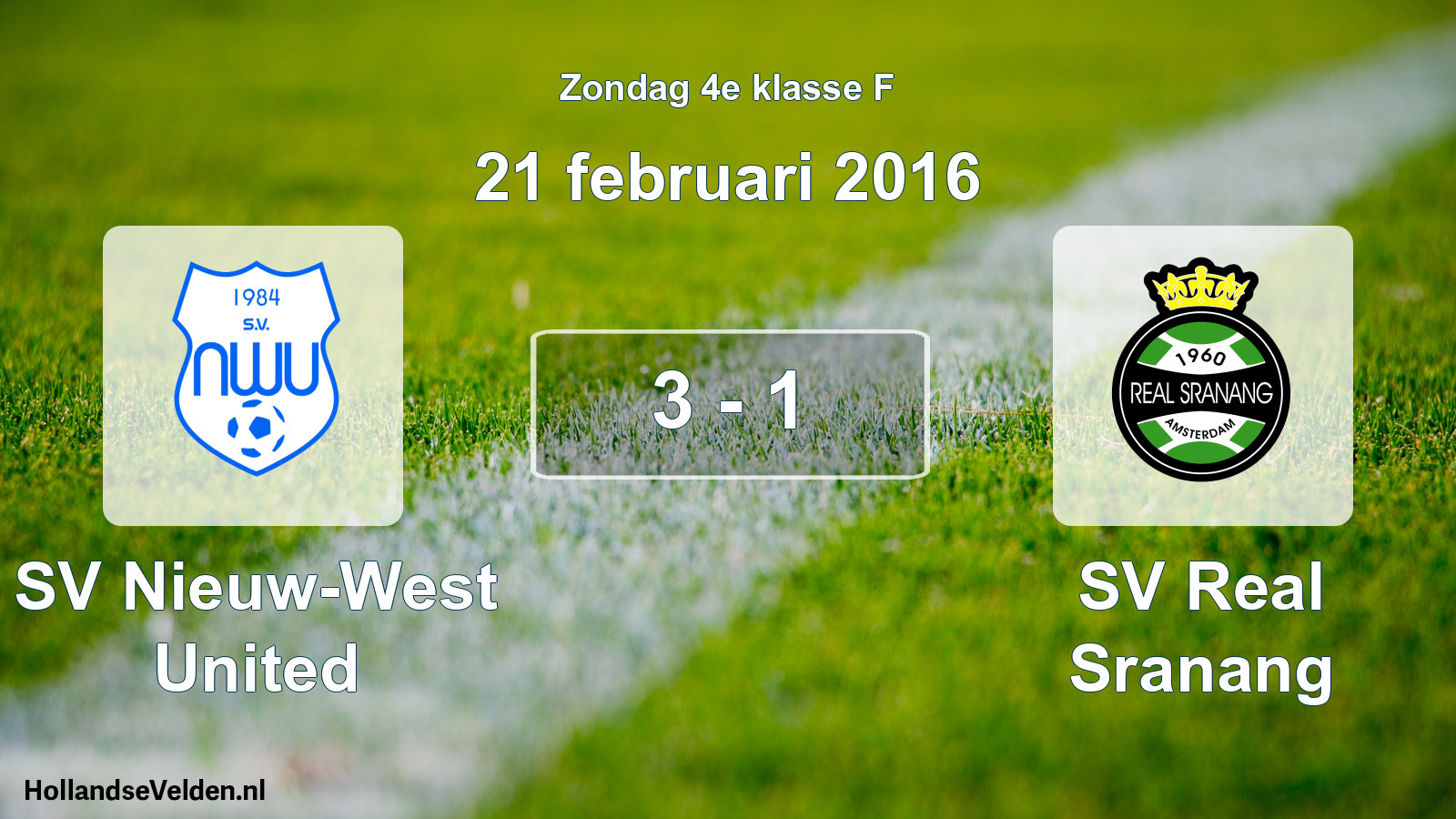 Total number of matches played: SV Nieuw-West United - SV Real Sranang 3 - 1 (21 February 2016)