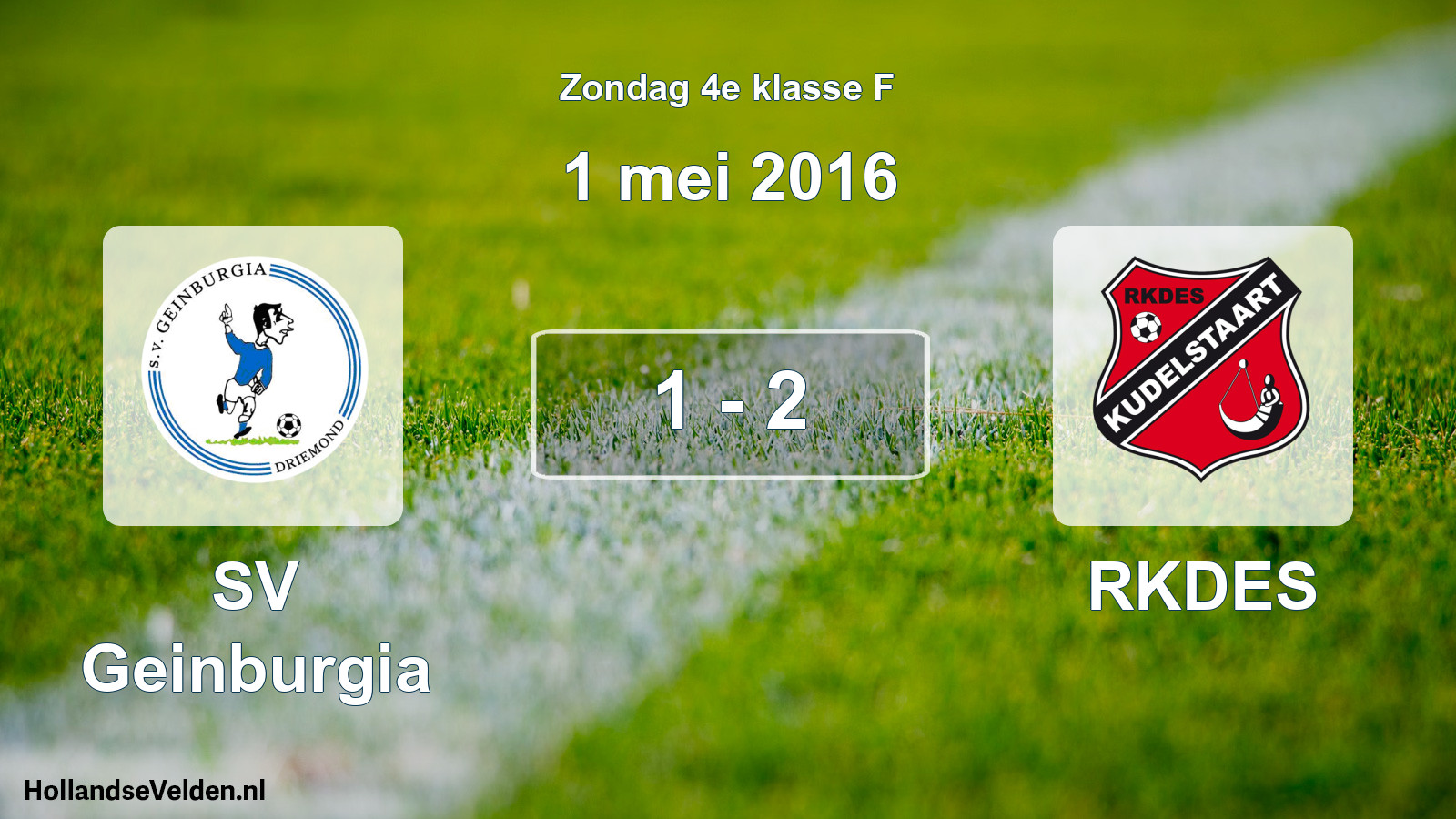 Total number of matches played: SV Geinburgia - RKDES 1 - 2 (1 May 2016)