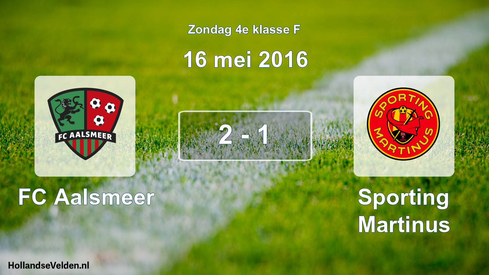 Total number of matches played: FC Aalsmeer - Sporting Martinus 2 - 1 (16 May 2016)