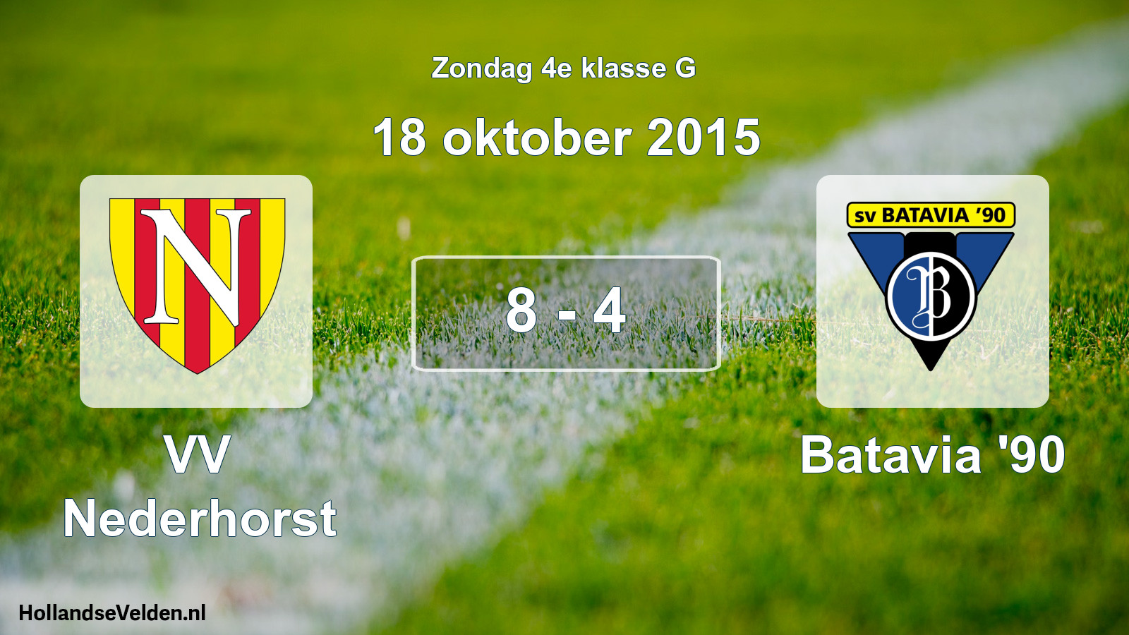 Total number of matches played: VV Nederhorst - Batavia '90 8 - 4 (18 October 2015)