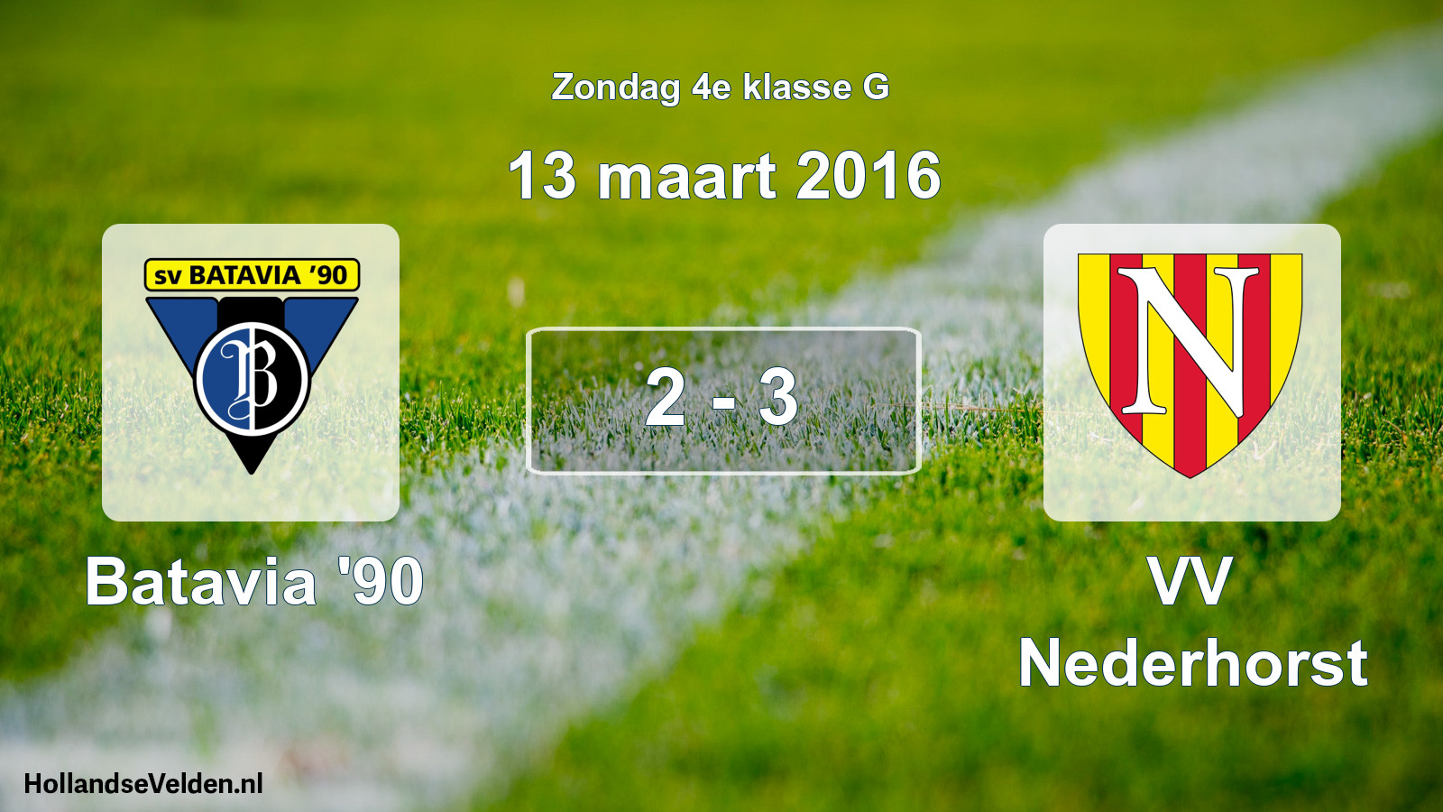 Total number of matches played: Batavia '90 - VV Nederhorst 2 - 3 (13 March 2016)