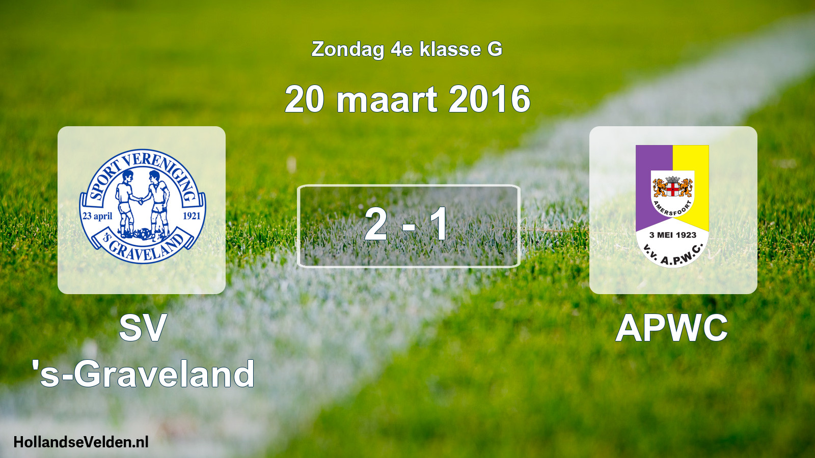 Total number of matches played: SV 's-Graveland - APWC 2 - 1 (20 March 2016)