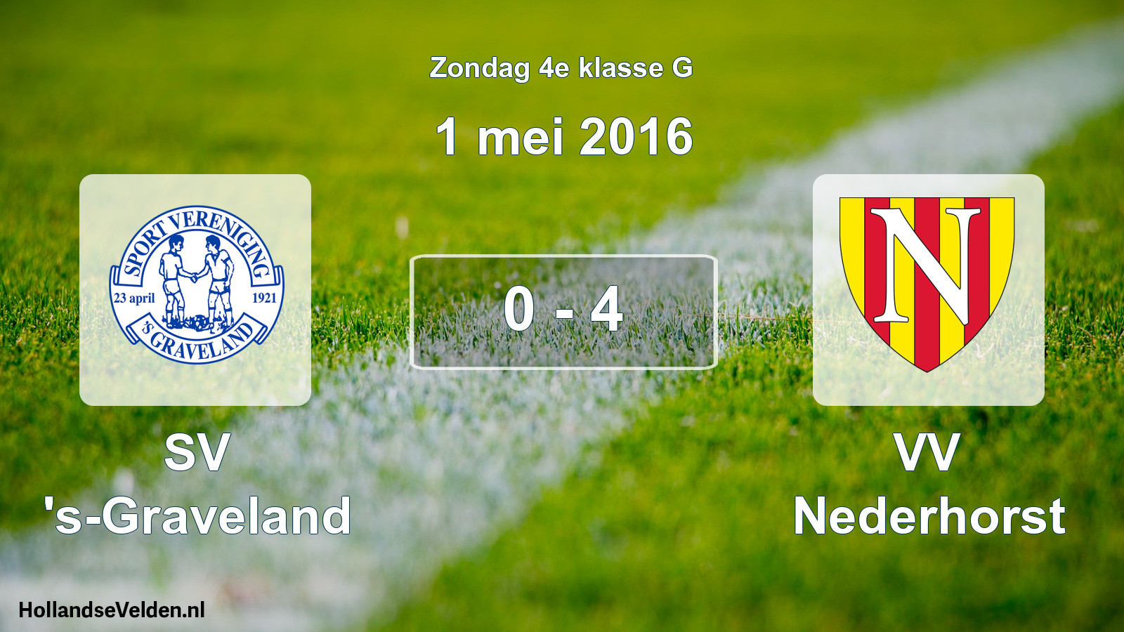 Total number of matches played: SV 's-Graveland - VV Nederhorst 0 - 4 (1 May 2016)