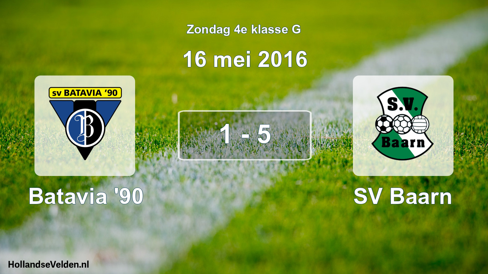 Total number of matches played: Batavia '90 - SV Baarn 1 - 5 (16 May 2016)