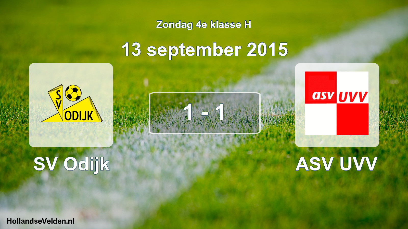 Total number of matches played: SV Odijk - ASV UVV 1 - 1 (13 September 2015)