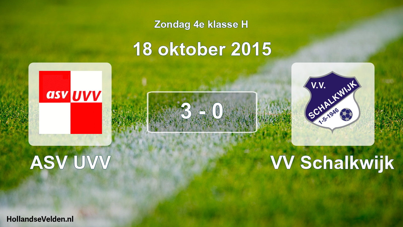 Total number of matches played: ASV UVV - VV Schalkwijk 3 - 0 (18 October 2015)