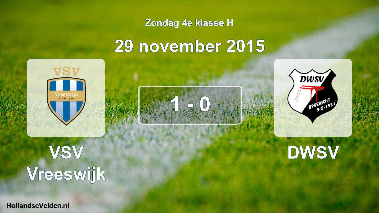 Total number of matches played: VSV Vreeswijk - DWSV 1 - 0 (29 November 2015)