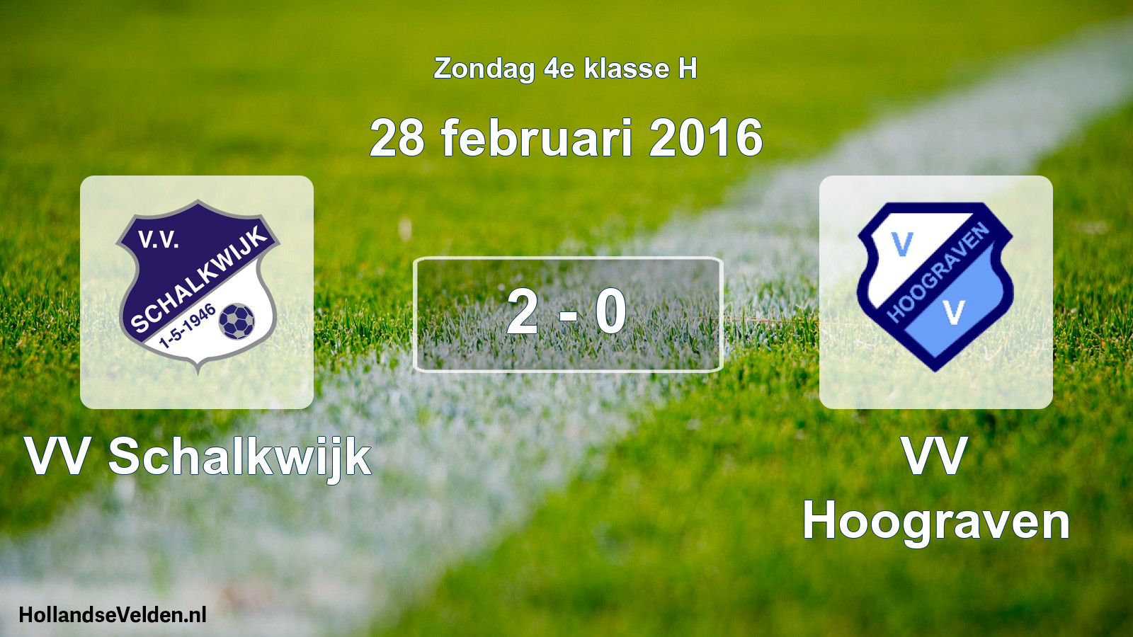 Total number of matches played: VV Schalkwijk - VV Hoograven 2 - 0 (28 February 2016)