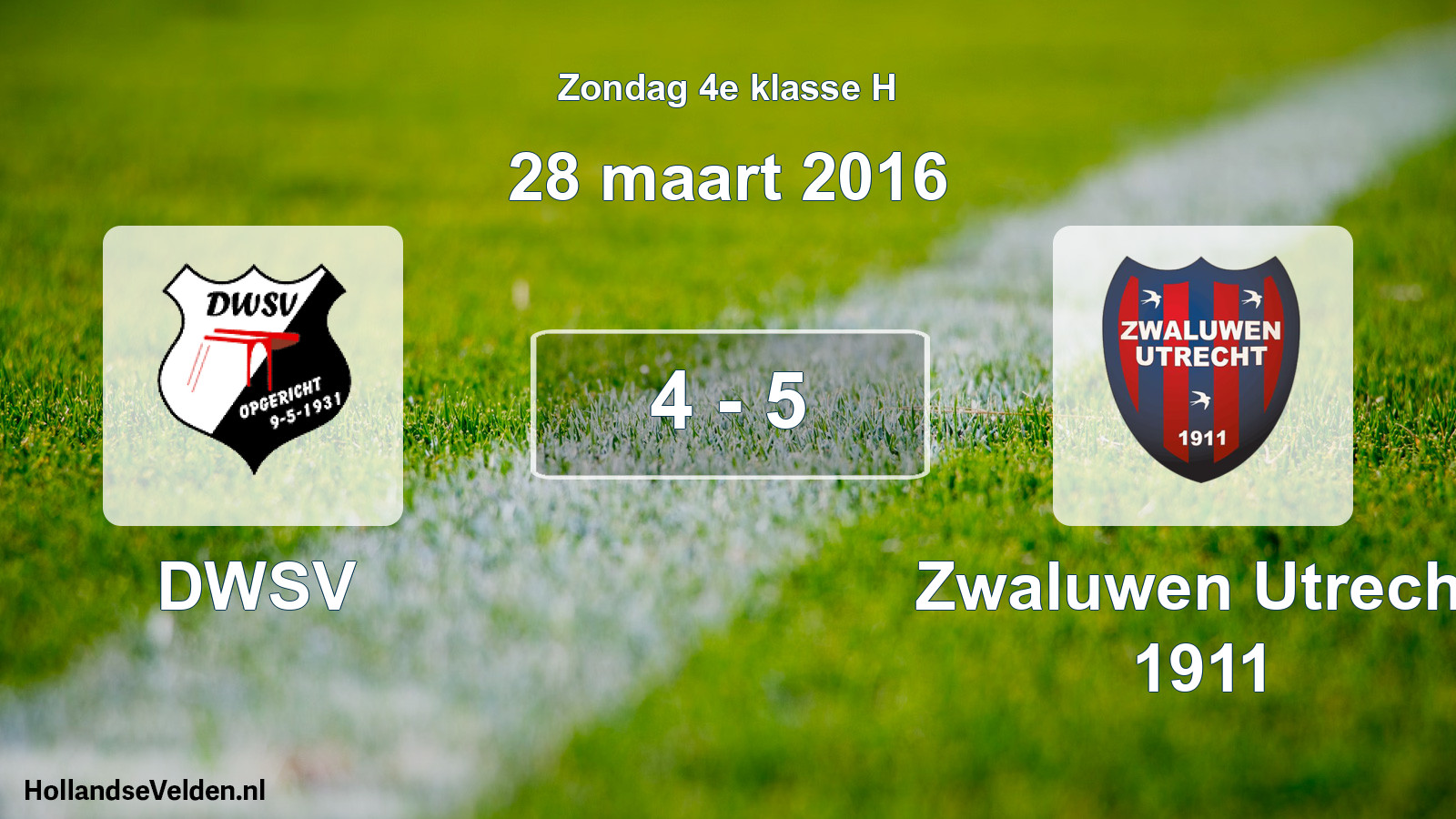Total number of matches played: DWSV - Zwaluwen Utrecht 1911 4 - 5 (28 March 2016)