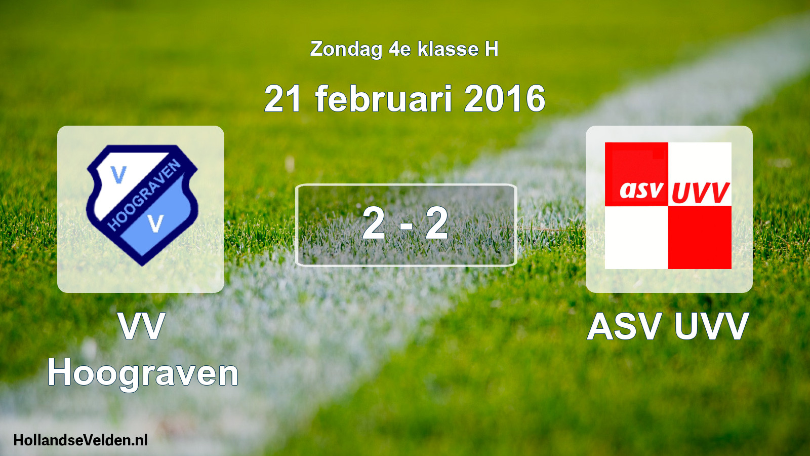 Total number of matches played: VV Hoograven - ASV UVV 2 - 2 (21 February 2016)