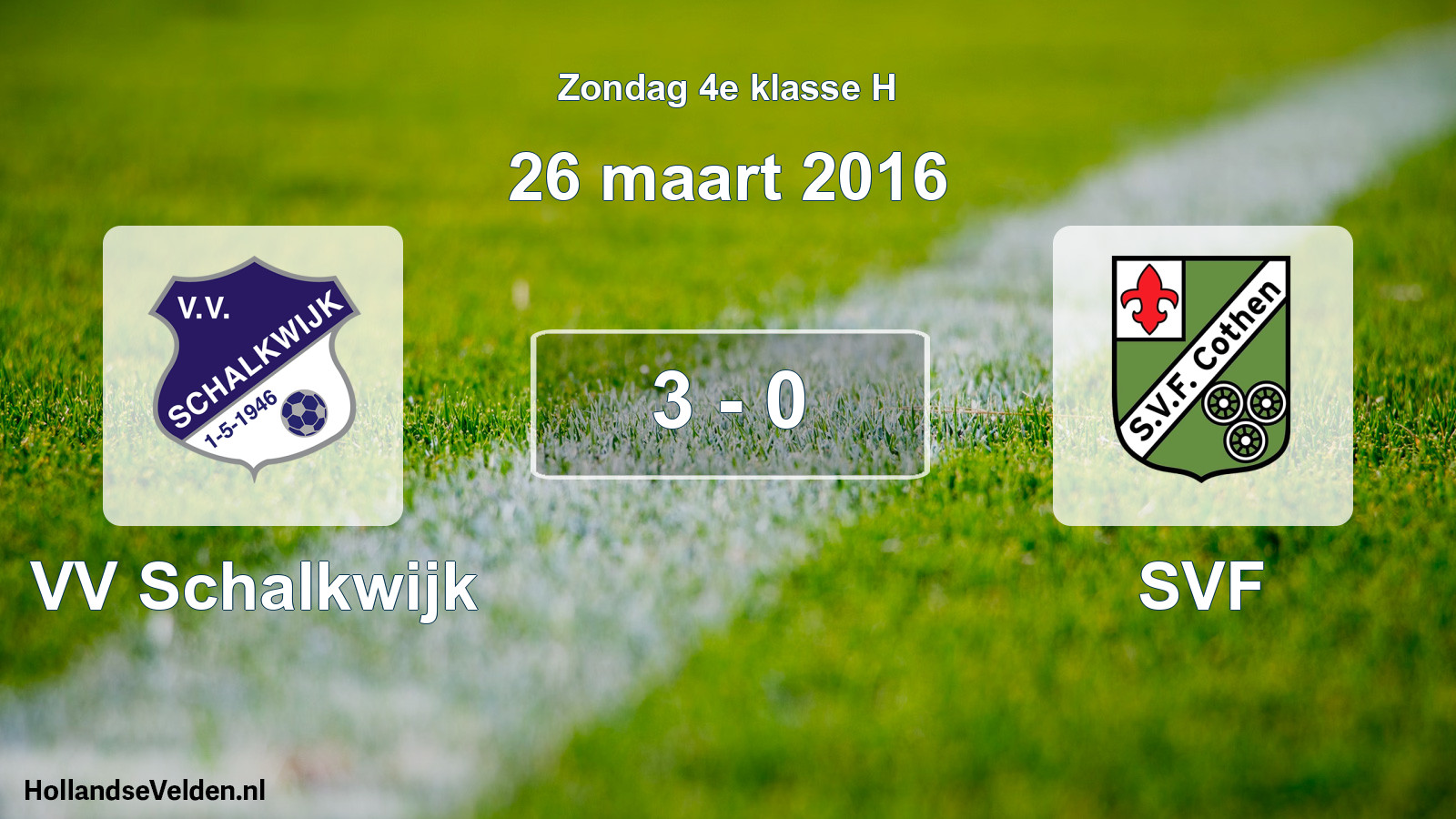Total number of matches played: VV Schalkwijk - SVF 3 - 0 (26 March 2016)