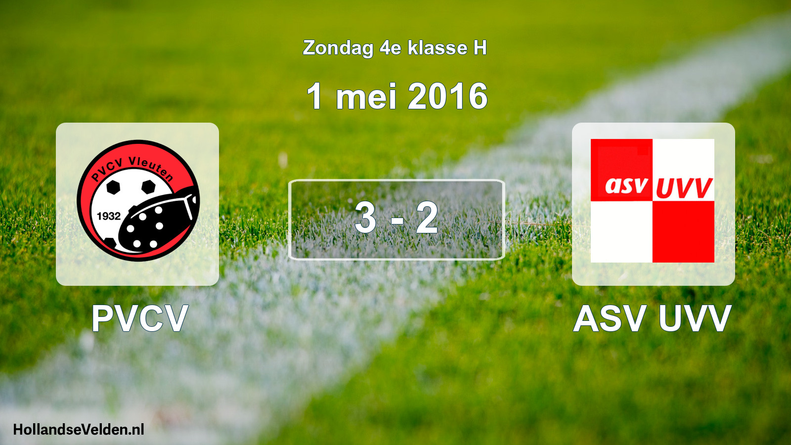 Total number of matches played: PVCV - ASV UVV 3 - 2 (1 May 2016)