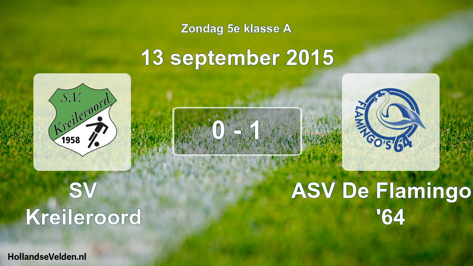 Total number of matches played: SV Kreileroord - ASV De Flamingo's '64 0 - 1 (13 September 2015)