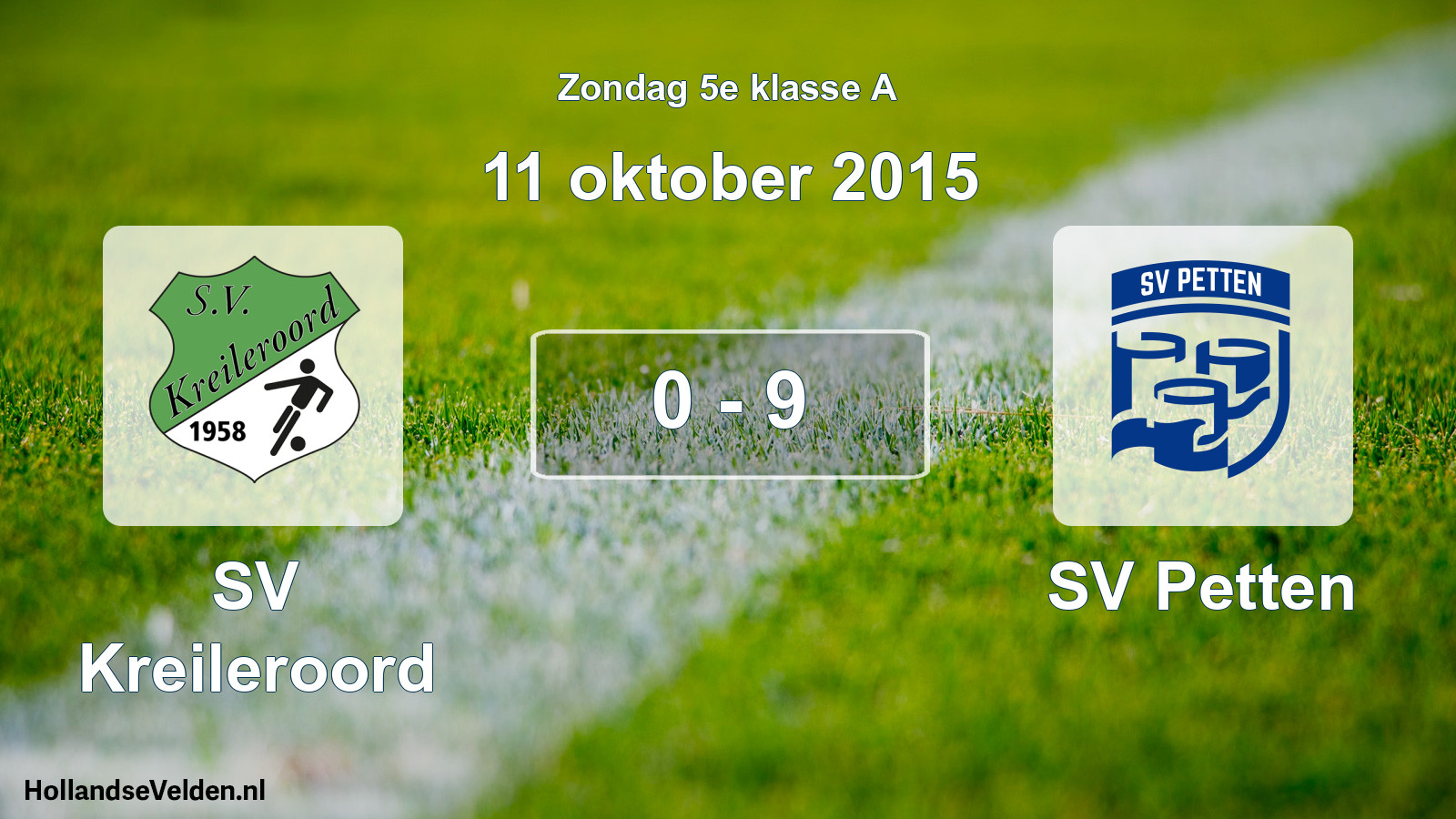 Total number of matches played: SV Kreileroord - SV Petten 0 - 9 (11 October 2015)