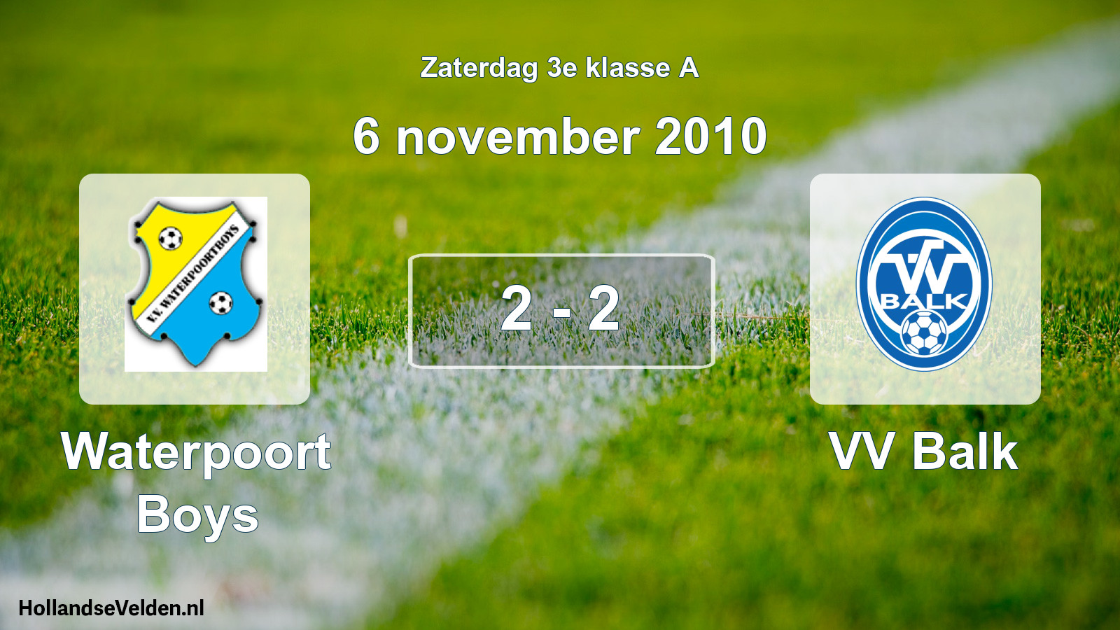 Total number of matches played: Waterpoort Boys - VV Balk 2 - 2 (6 November 2010)