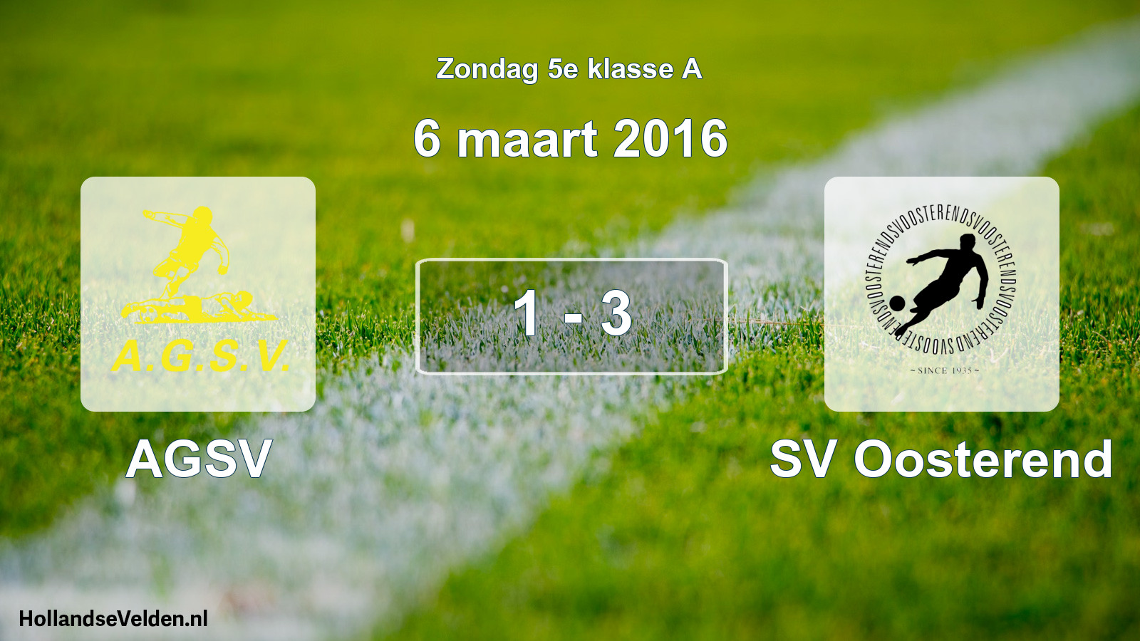 Total number of matches played: AGSV - SV Oosterend 1 - 3 (6 March 2016)