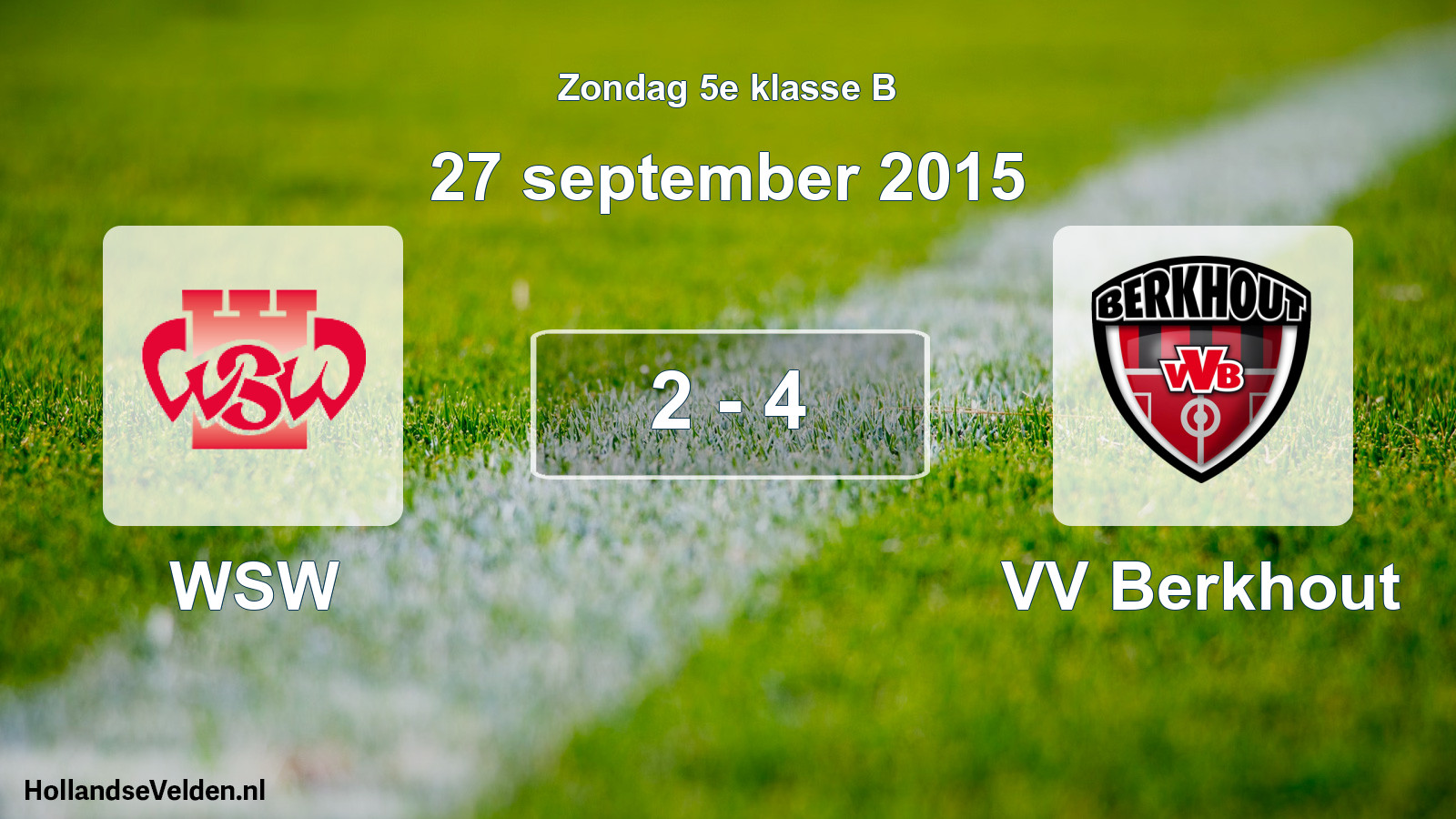 Total number of matches played: WSW - VV Berkhout 2 - 4 (27 September 2015)