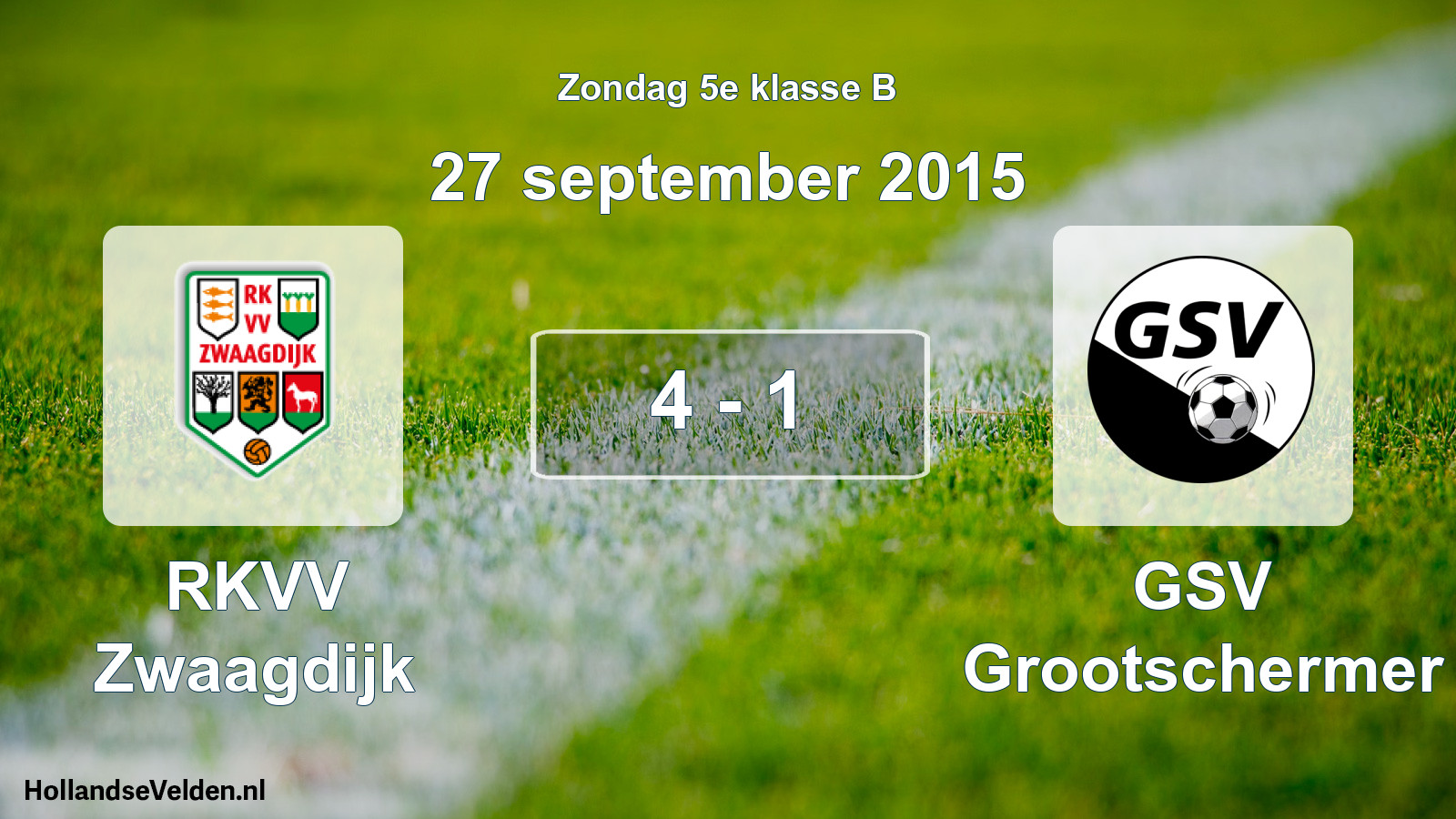 Total number of matches played: RKVV Zwaagdijk - GSV Grootschermer 4 - 1 (27 September 2015)