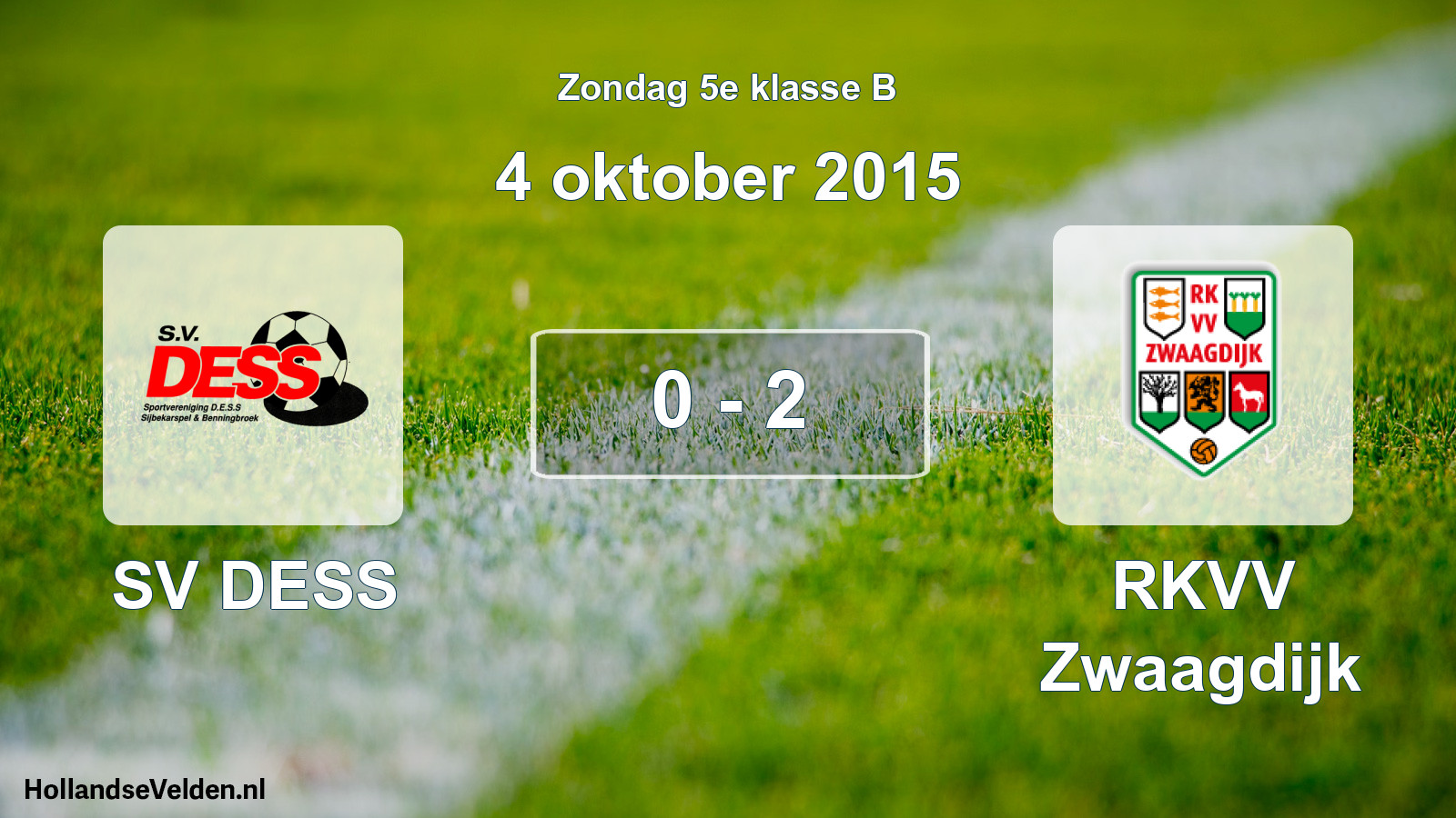 Total number of matches played: SV DESS - RKVV Zwaagdijk 0 - 2 (4 October 2015)