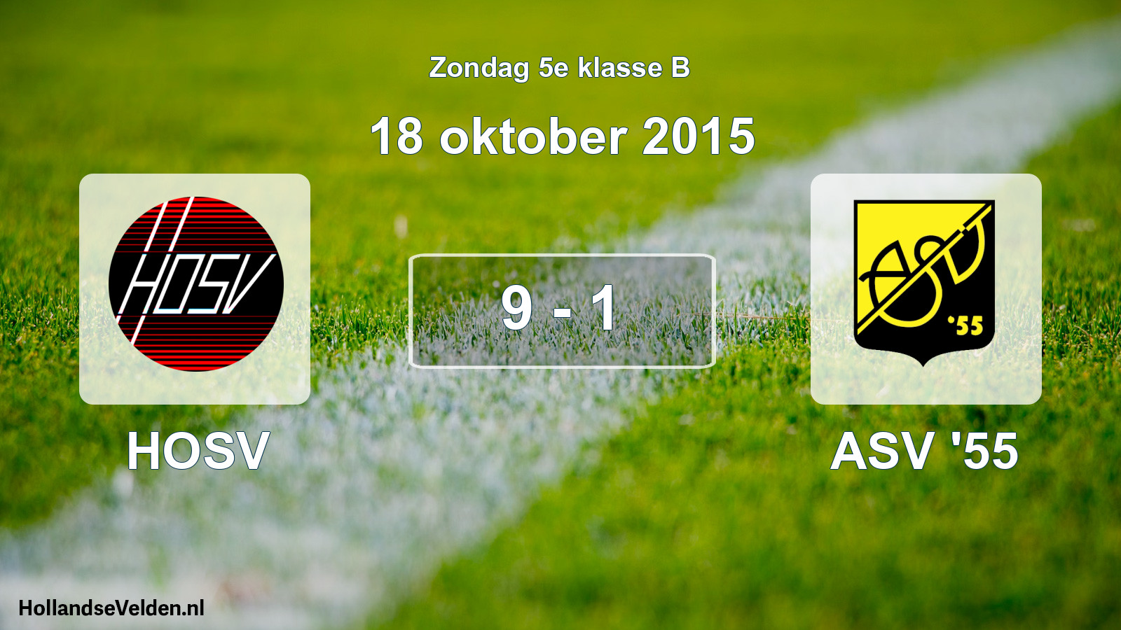 Total number of matches played: HOSV - ASV '55 9 - 1 (18 October 2015)