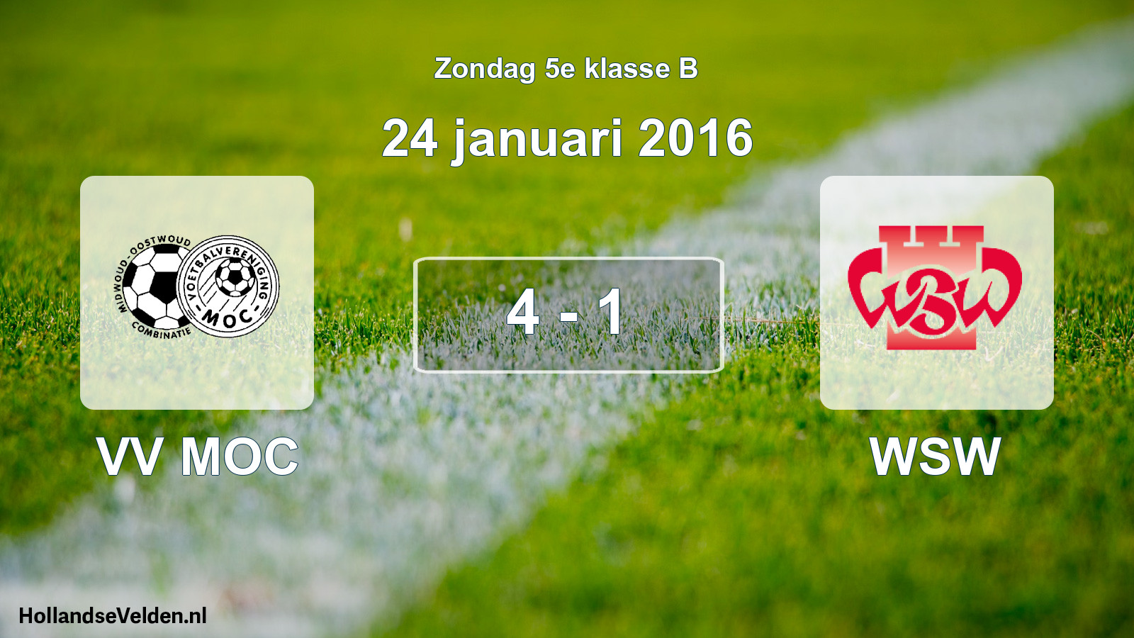 Total number of matches played: VV MOC - WSW 4 - 1 (24 January 2016)