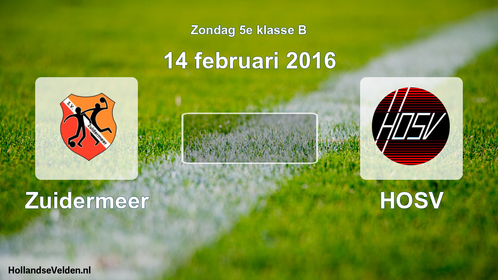 Scheduled Match: Zuidermeer - HOSV (14 February 2016)