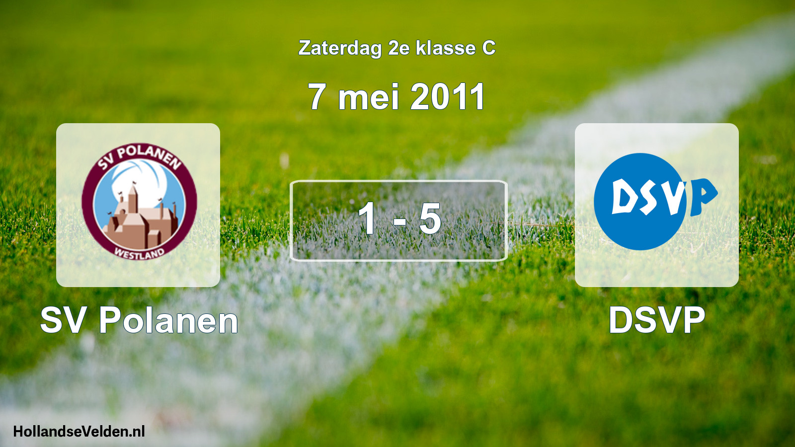 Total number of matches played: SV Polanen - DSVP 1 - 5 (7 May 2011)