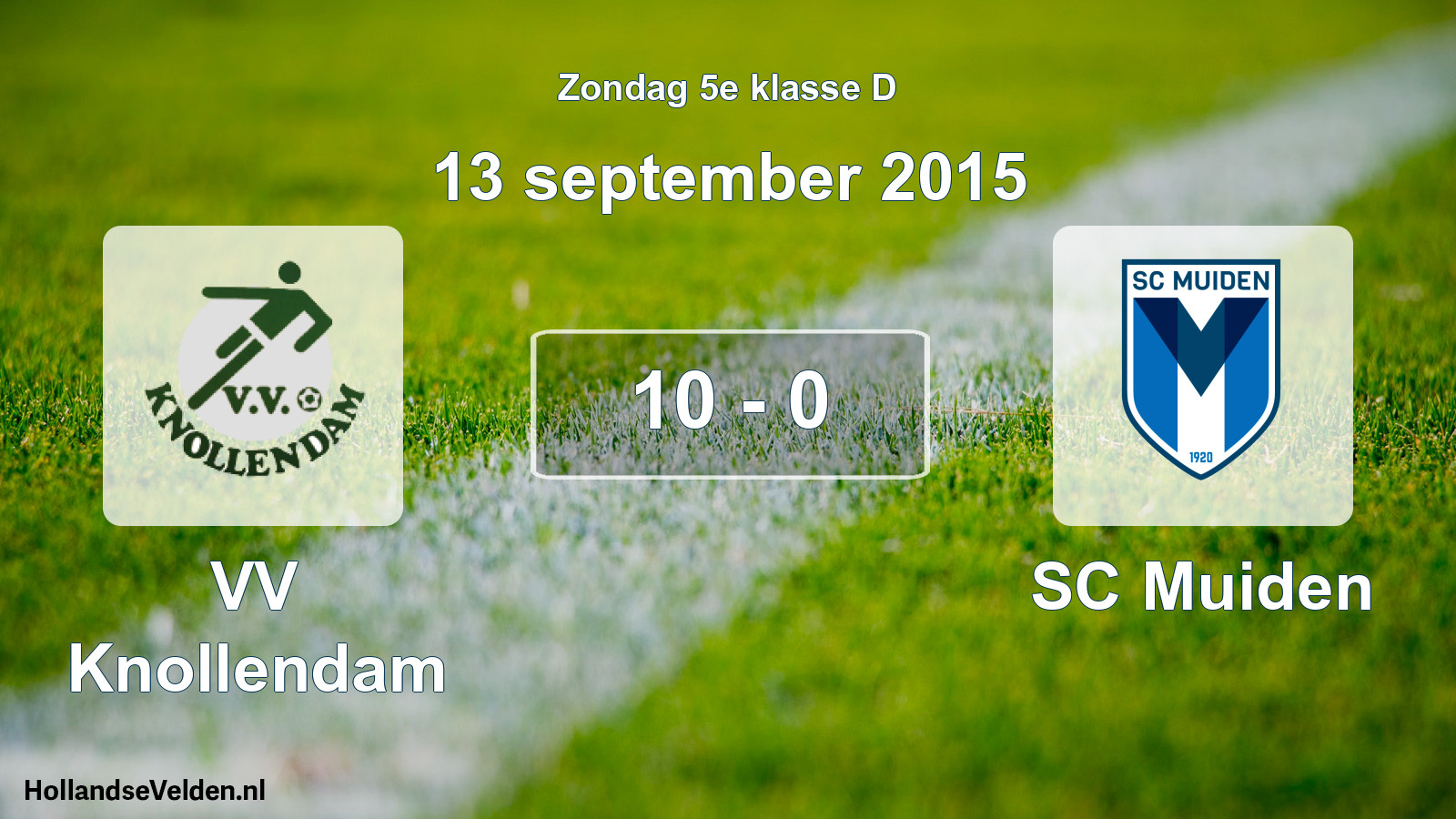 Total number of matches played: VV Knollendam - SC Muiden 10 - 0 (13 September 2015)