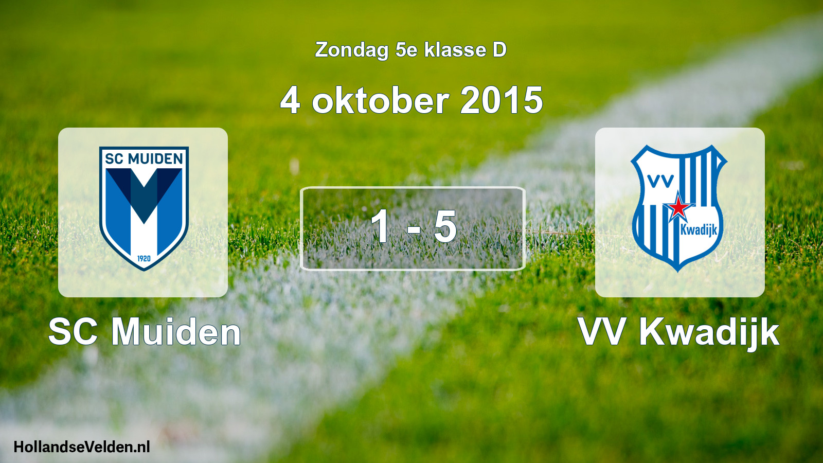 Total number of matches played: SC Muiden - VV Kwadijk 1 - 5 (4 October 2015)