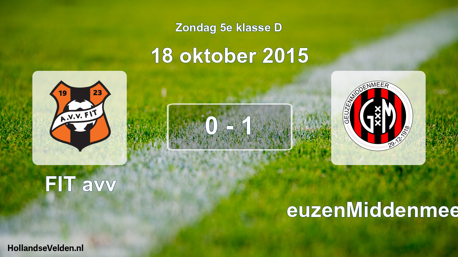 Total number of matches played: FIT avv - GeuzenMiddenmeer 0 - 1 (18 October 2015)