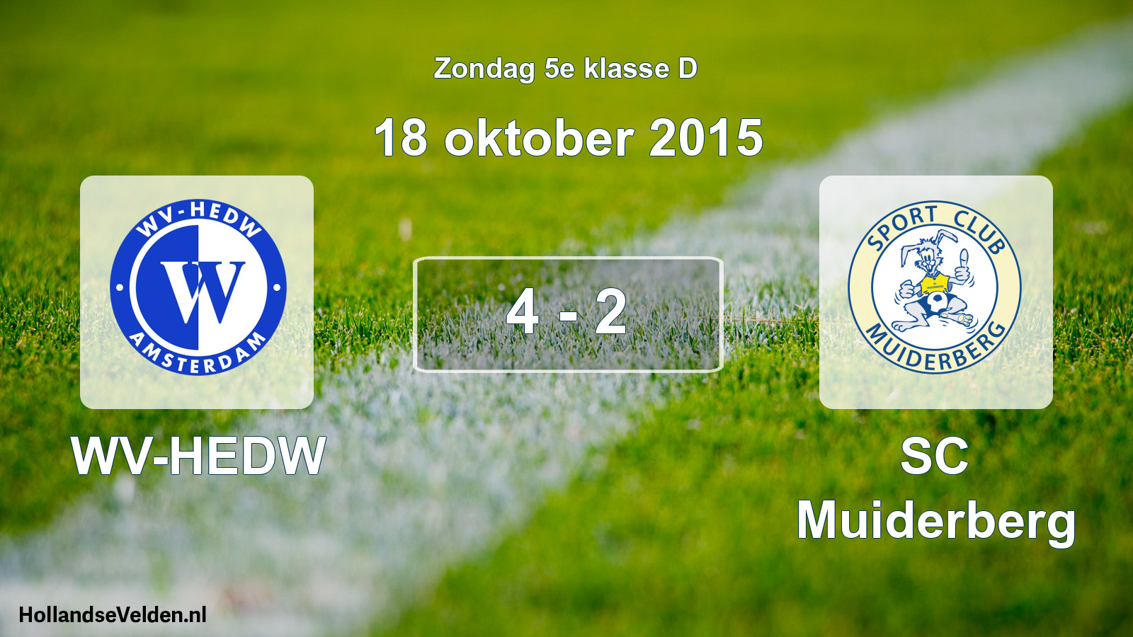 Total number of matches played: WV-HEDW - SC Muiderberg 4 - 2 (18 October 2015)