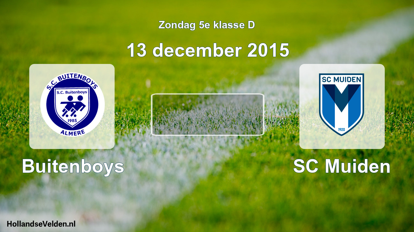 Scheduled Match: Buitenboys - SC Muiden (13 December 2015)