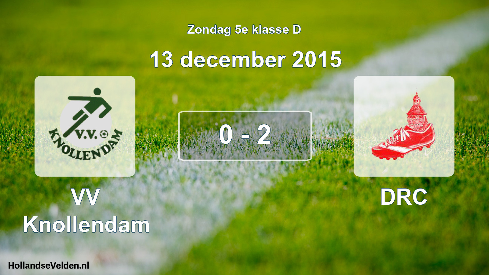 Total number of matches played: VV Knollendam - DRC 0 - 2 (13 December 2015)