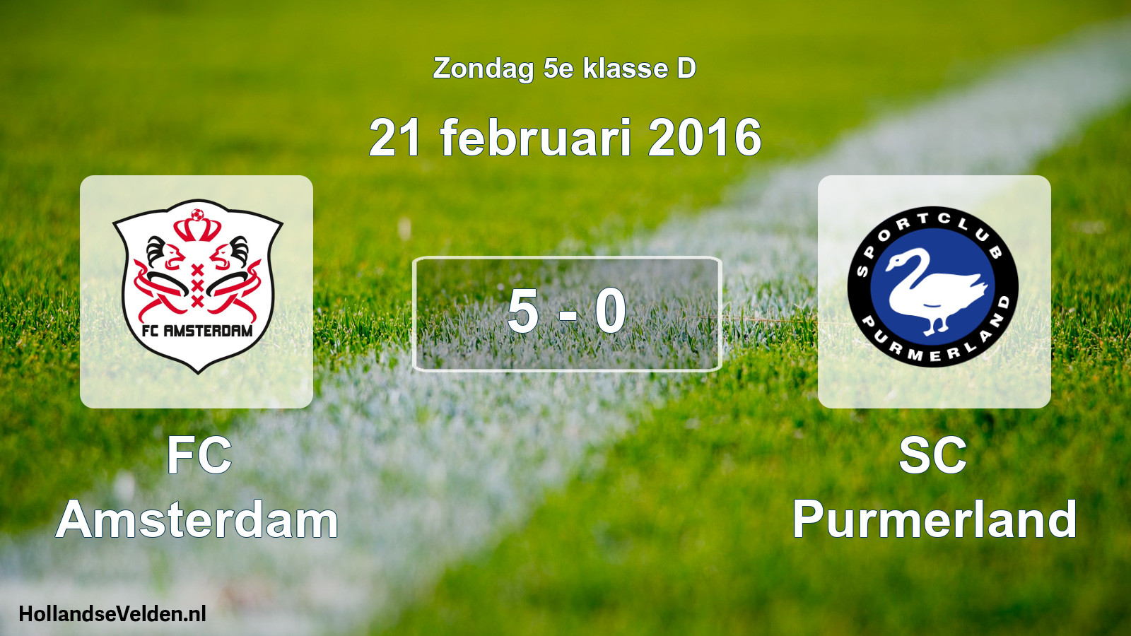 Total number of matches played: FC Amsterdam - SC Purmerland 5 - 0 (21 February 2016)