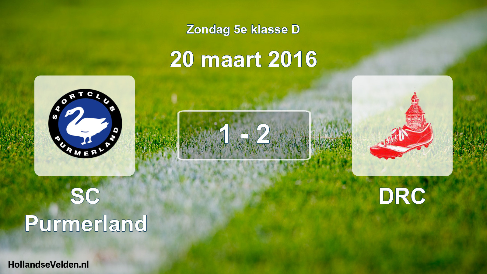 Total number of matches played: SC Purmerland - DRC 1 - 2 (20 March 2016)