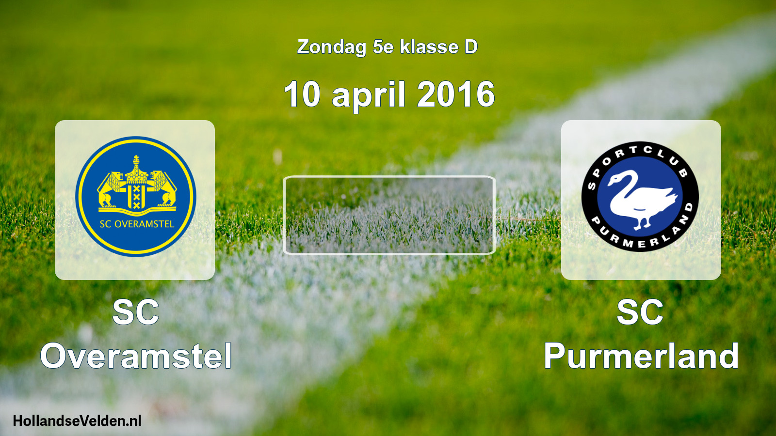 Scheduled Match: SC Overamstel - SC Purmerland (10 April 2016)