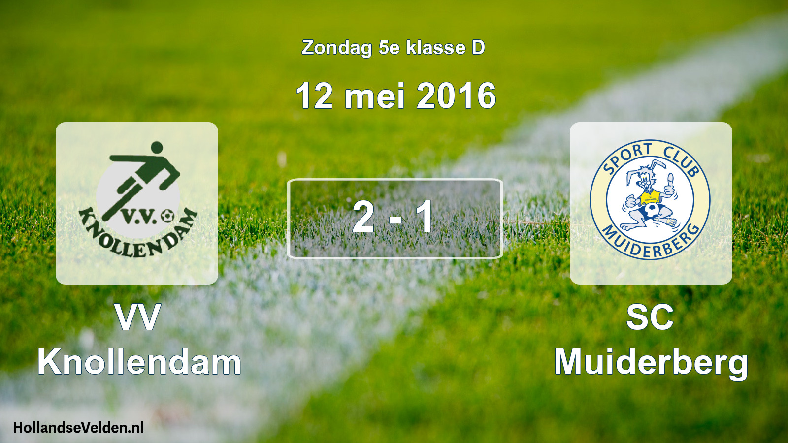 Total number of matches played: VV Knollendam - SC Muiderberg 2 - 1 (12 May 2016)