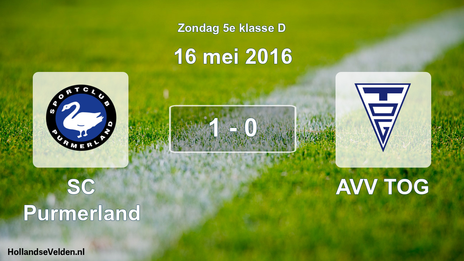 Total number of matches played: SC Purmerland - AVV TOG 1 - 0 (16 May 2016)