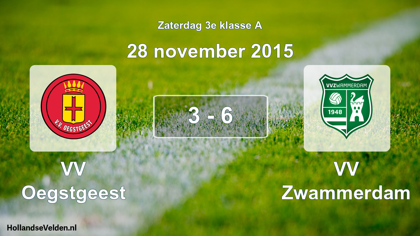 Total number of matches played: VV Oegstgeest - VV Zwammerdam 3 - 6 (28 November 2015)