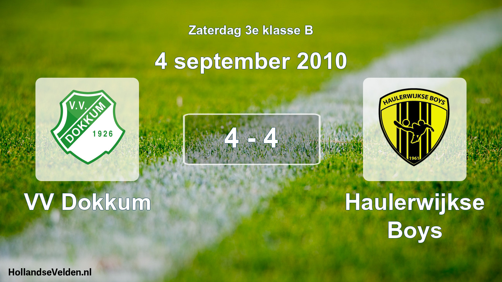 Total number of matches played: VV Dokkum - Haulerwijkse Boys 4 - 4 (4 September 2010)