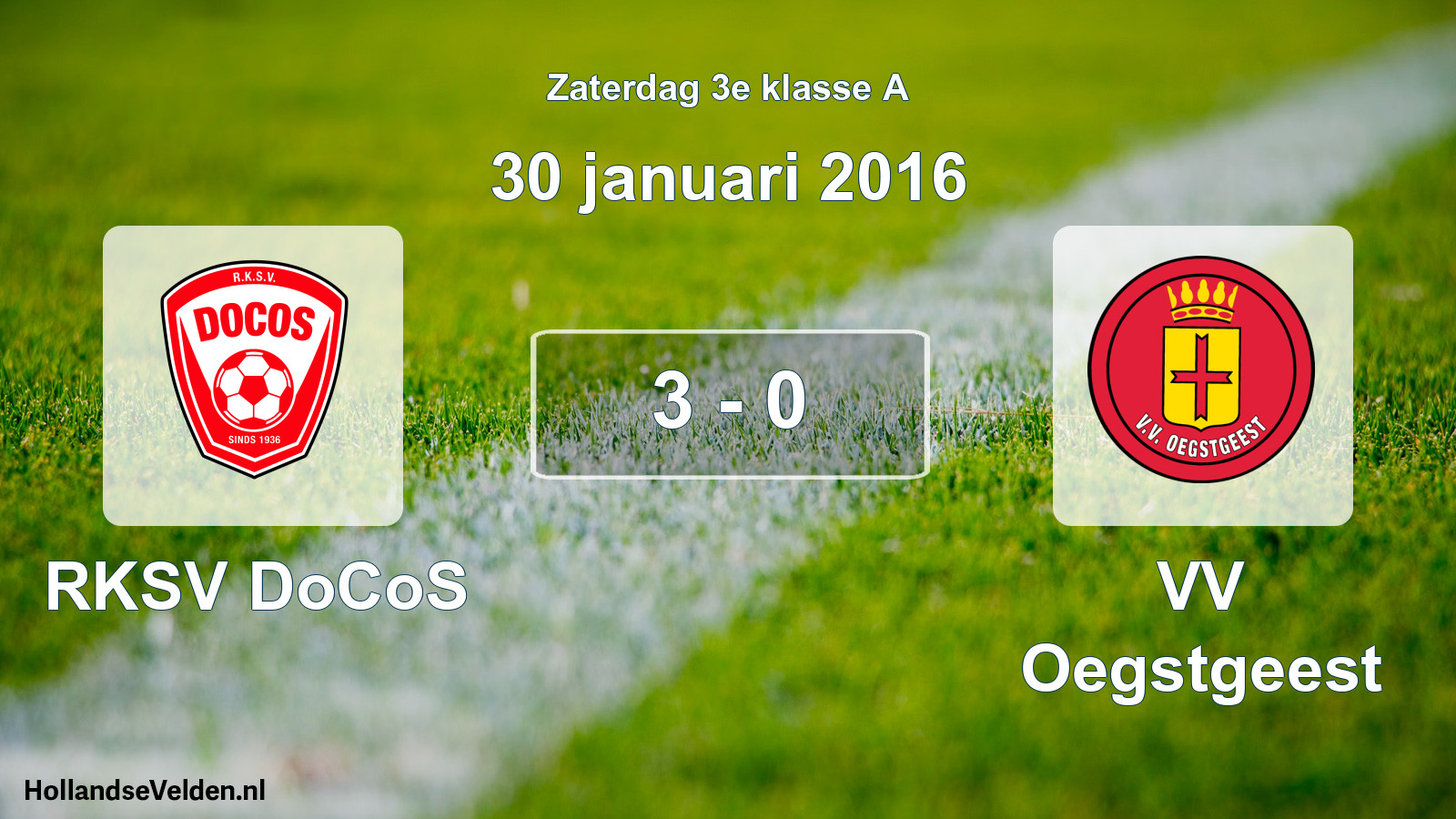 Total number of matches played: RKSV DoCoS - VV Oegstgeest 3 - 0 (30 January 2016)