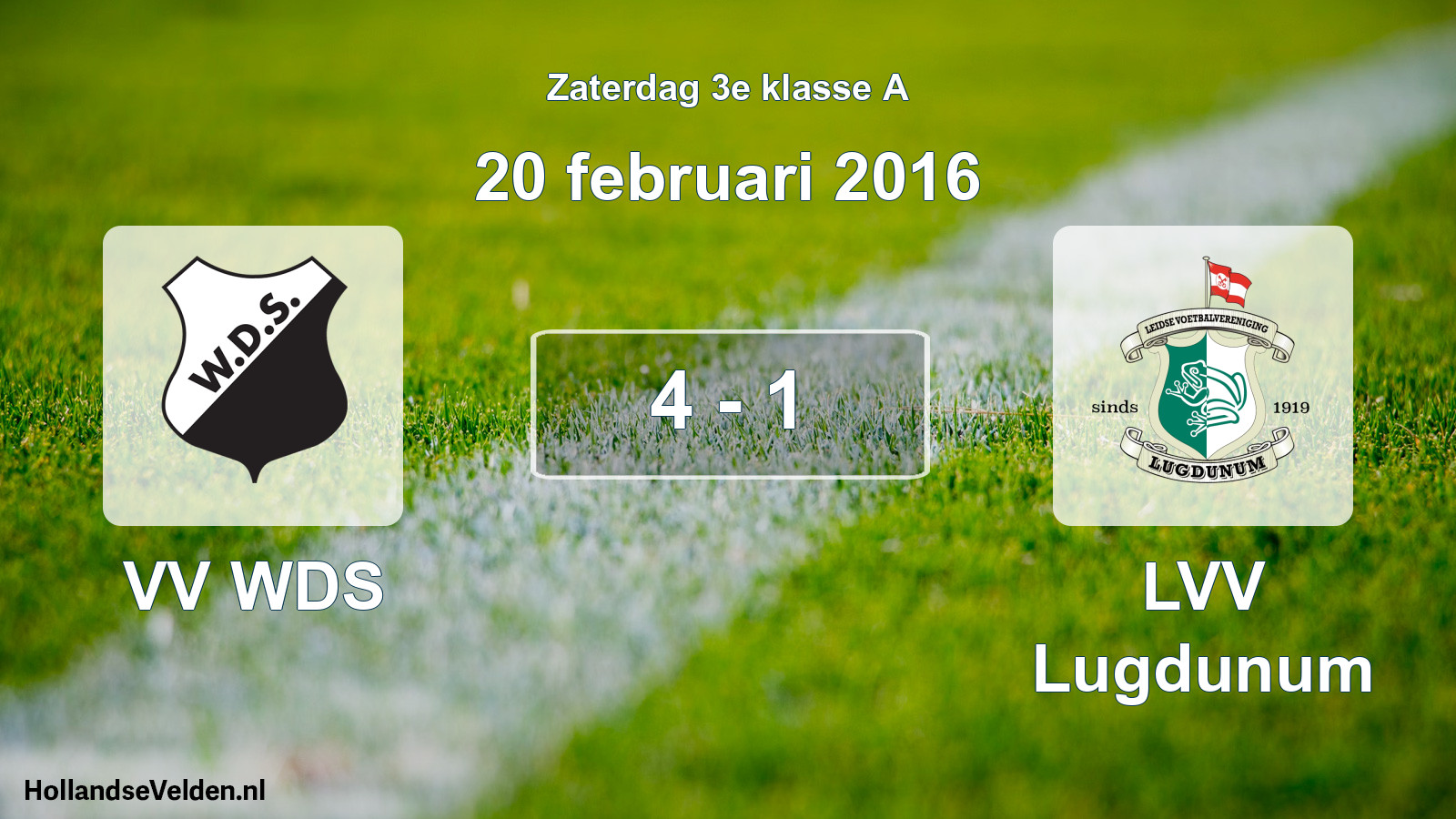 Total number of matches played: VV WDS - LVV Lugdunum 4 - 1 (20 February 2016)