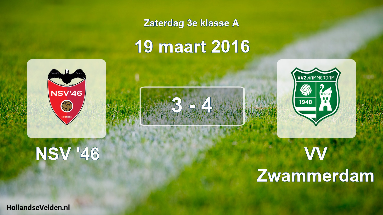 Total number of matches played: NSV '46 - VV Zwammerdam 3 - 4 (19 March 2016)